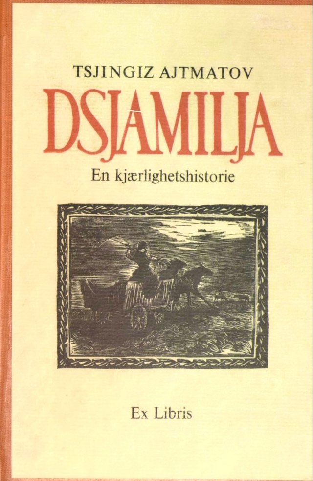 "Dsjamilja - en kjærlighetshistorie" av Tsjingiz Ajtmatov