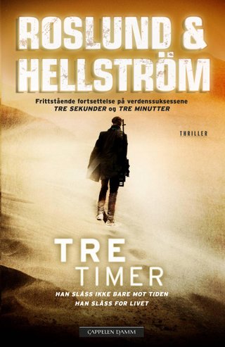 "Tre timer" av Anders Roslund