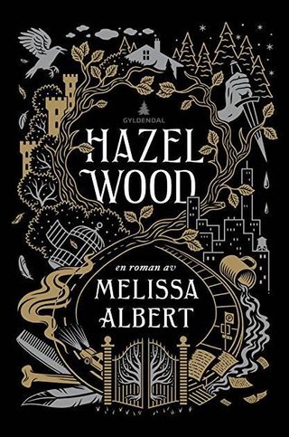 "Hazel Wood" av Melissa Albert