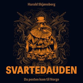 Svartedauden - da pesten kom til Norge