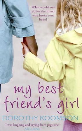 "My best friend's girl" av Dorothy Koomson