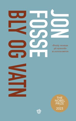 "Bly og vatn roman" av Jon Fosse