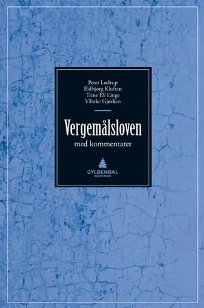 Vergemålsloven - med kommentarer : lov om vergemål for umyndige 22. april 1927 nr. 3 med senere endringer