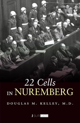 "22 cells in Nuremberg 2. utg." av Douglas M. Kelley