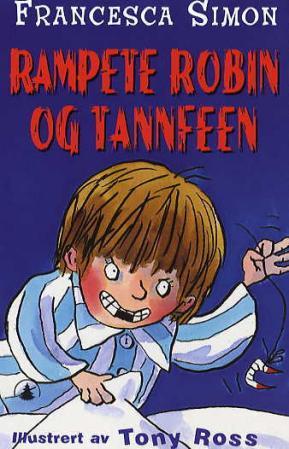 "Rampete Robin og tannfeen" av Francesca Simon