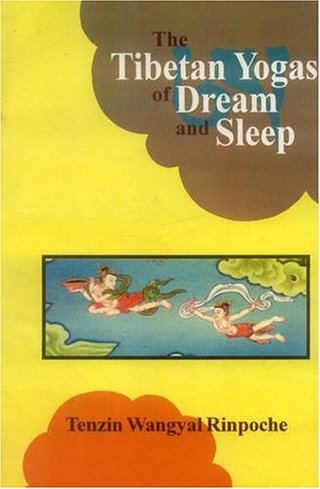 "The Tibetan Yogas of Dream and Sleep" av Tenzin Wangal Ripoche