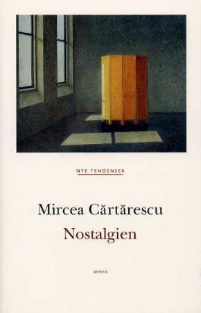 "Nostalgien - roman" av Mircea Cărtărescu