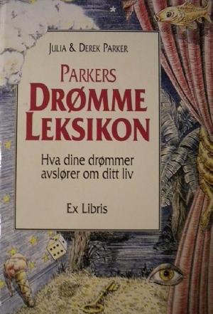 "Parkers drømmeleksikon - hva dine drømmer avslører om ditt liv" av Julia Parker