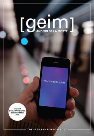 "Geim" av Anders De la Motte