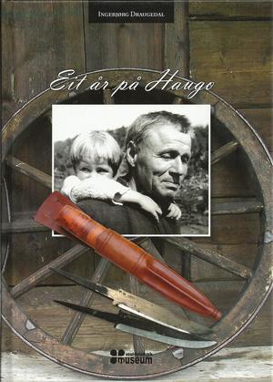 "Eit år på Haugo  Boka skildrar livet på ein gard som levde på naturalhushaldning i 1945." av Ingebjørg Draugedal