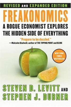 "Freakonomics - A Rogue Economist Explores the Hidden Side of Everything" av Steven D. Levitt