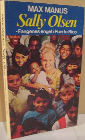 Sally Olsen - fangenes engel i Puerto Rico