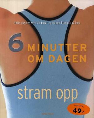 "Stram opp" av Faye Rowe