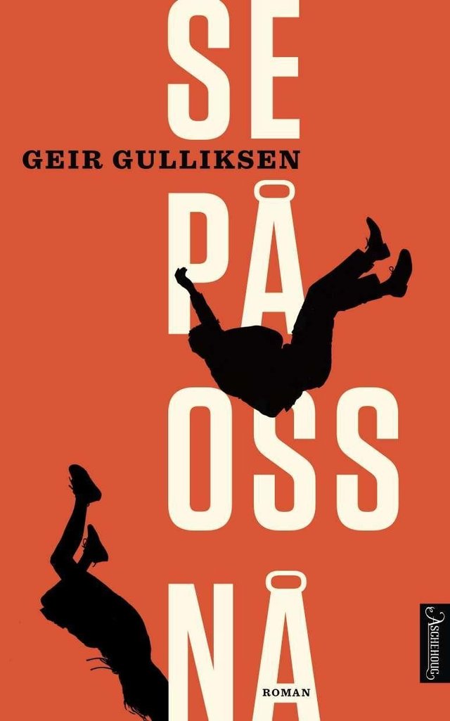 "Se på oss nå - roman" av Geir Gulliksen