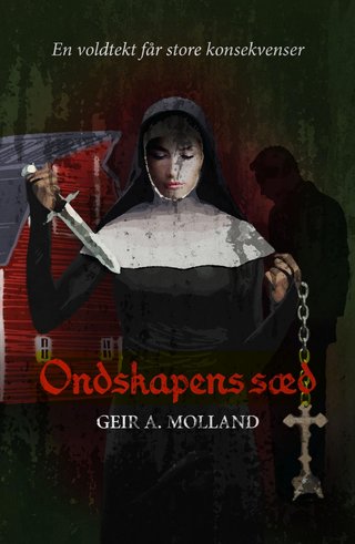 "Ondskapens sæd" av Geir Asbjørn Molland