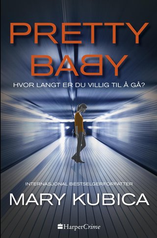 Pretty baby - hvor langt er du villig til å gå?