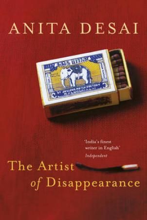 "The artist of disappearance" av Anita Desai