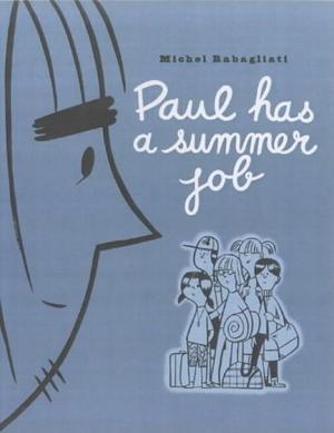 "Paul Has a Summer Job" av Michel Rabagliati