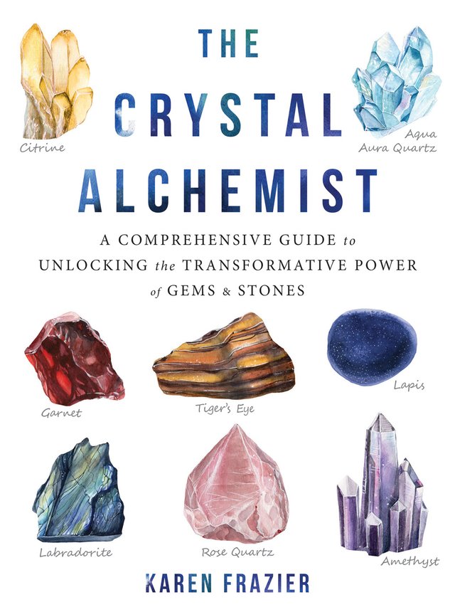 "The Crystal Alchemist: A Comprehensive Guide to Unlocking the Transformative Power of Gems and Stones" av Karen Frazier