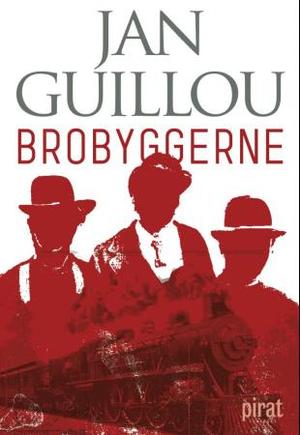 "Brobyggerne" av Jan Guillou