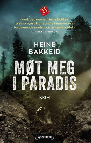 "Møt meg i paradis kriminalroman" av Heine Bakkeid