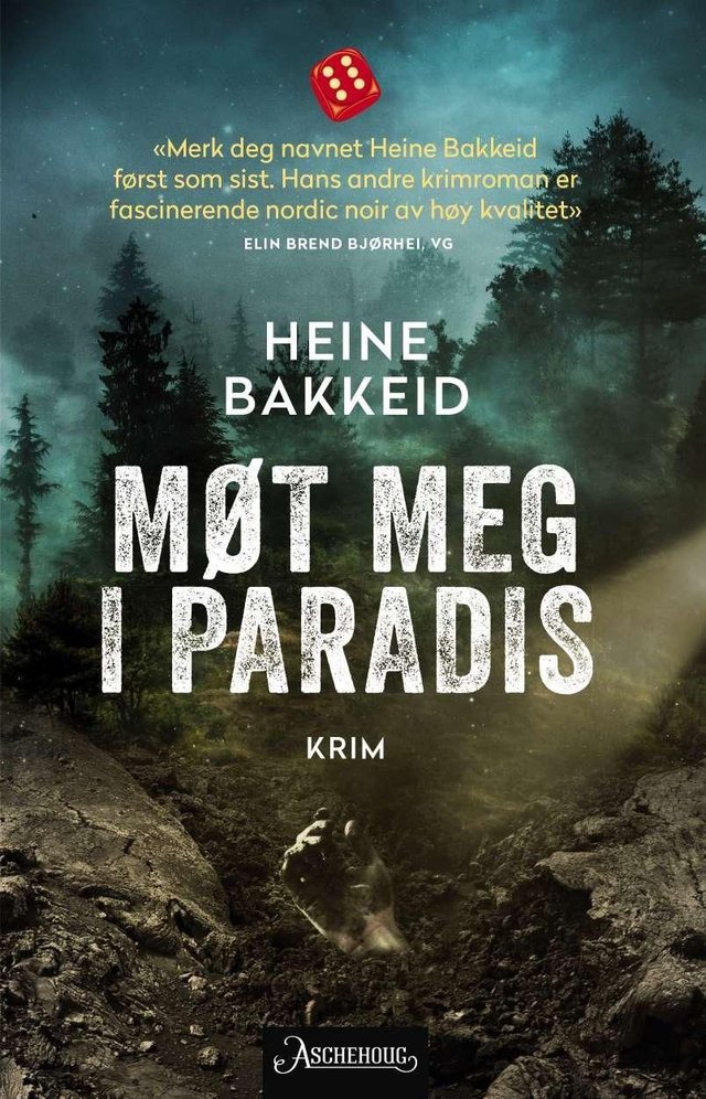 "Møt meg i paradis - kriminalroman" av Heine Bakkeid