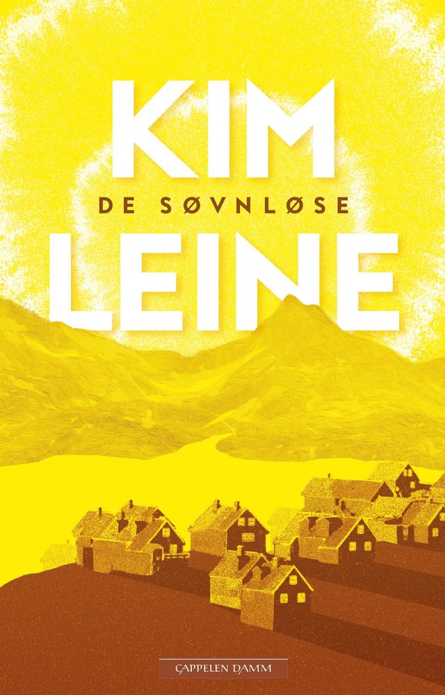 "De søvnløse - roman" av Kim Leine