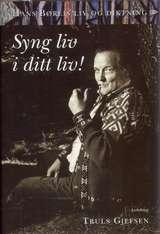 Syng liv i ditt liv! - Hans Børlis liv og diktning