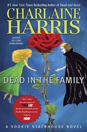 Dead in the Family (Sookie Stackhouse/True Blood)