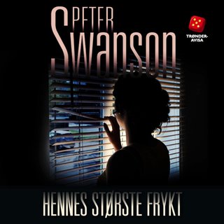 "Hennes største frykt" av Peter Swanson