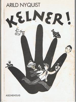 "Kelner!" av Arild Nyquist