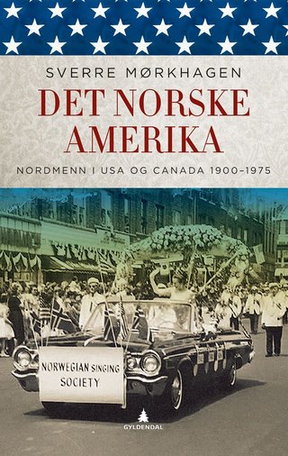"Det norske Amerika nordmenn i USA og Canada 1900-1975" av Sverre Mørkhagen