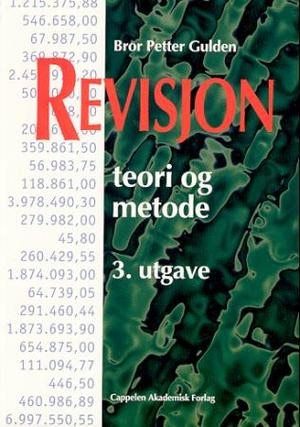 "Revisjon - teori og metode" av Bror Petter Gulden