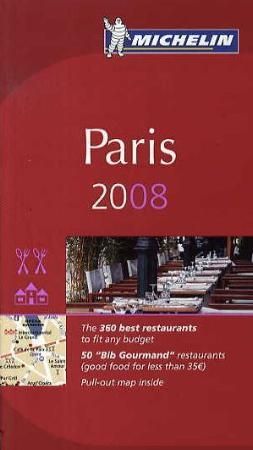 Paris 2008 - selection of restaurants and hotels