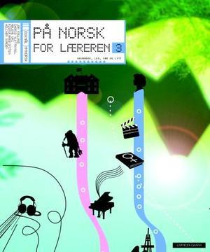"På norsk - for læreren 3" av Jon Rolland