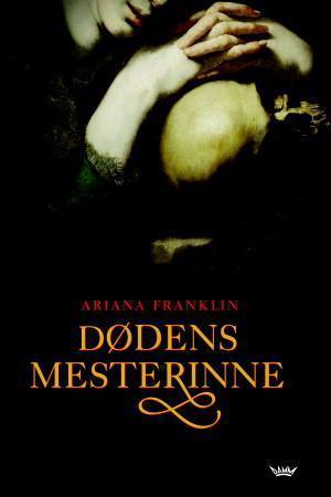"Dødens mesterinne" av Ariana Franklin