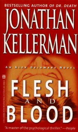 "Flesh and blood - an Alex Delaware novel" av Jonathan Kellerman
