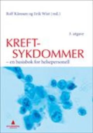 Kreftsykdommer - en basisbok for helsepersonell