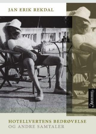 Hotellvertens bedrøvelse og andre samtaler - dikt