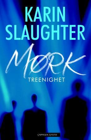 "Mørk treenighet" av Karin Slaughter