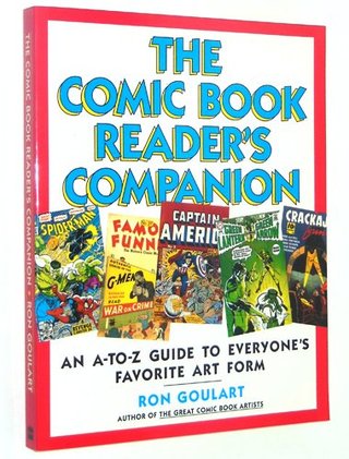 "The Comic Book Reader's Companion - An A-To-Z Guide to Everyone's Favorite Art Form" av Ron Goulart