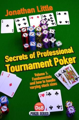 "Secrets of Professional Tournament Poker, Volume 1 (D&B Poker Series)" av Jonathan Little