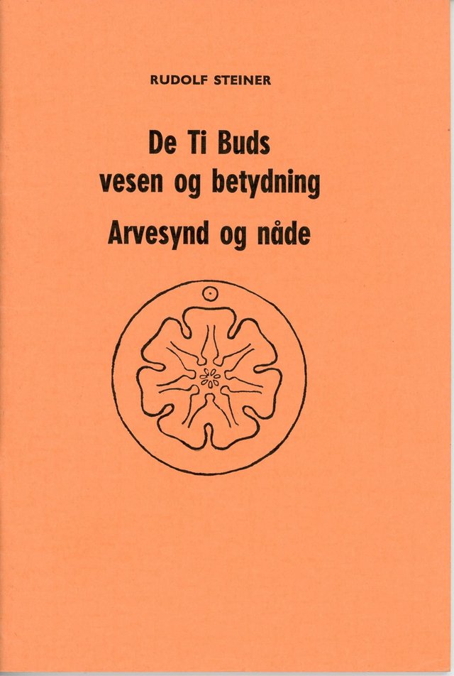 "De ti buds vesen og betydning - arvesynd og nåde" av Rudolf Steiner