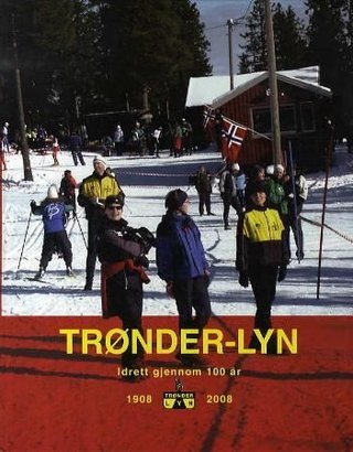 Trønder-Lyn - idrett gjennom 100 år 1908-2008