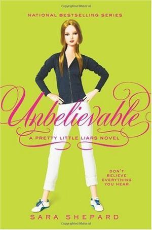 "Unbelievable pretty little liars 4" av Sara Shepard