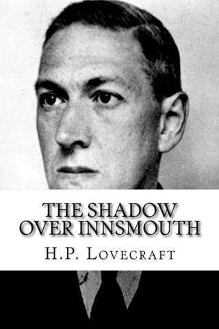 "The Shadow Over Innsmouth" av H.P. Lovecraft
