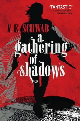 "A gathering of shadows" av V. E. Schwab