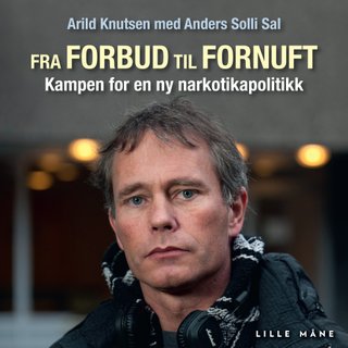 "Fra forbud til fornuft" av Arild Knutsen