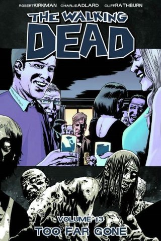 The Walking Dead Volume 13