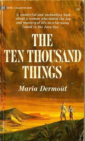 "The Ten Thousand Things" av Maria Dermout